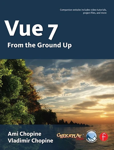 Vue 7: From The Ground Up: Official Guide