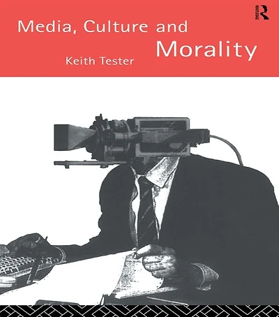 Media Culture & Morality