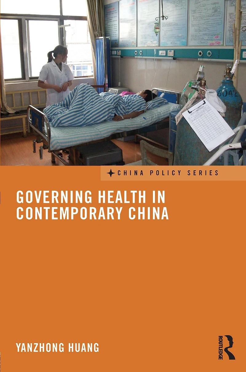 Governing Health Contemporary China
