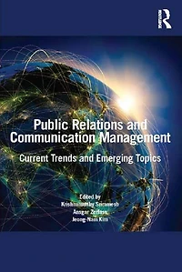 Public Relations and Communication Management: Current Trends Emerging Topics