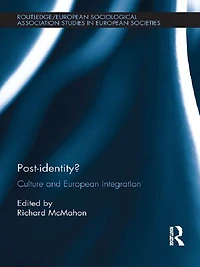 Post-identity?: Culture and European Integration