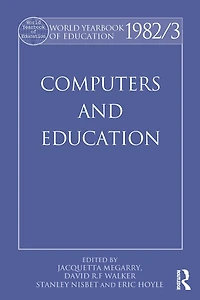 World Yearbook of Education 1982/3: Computers and