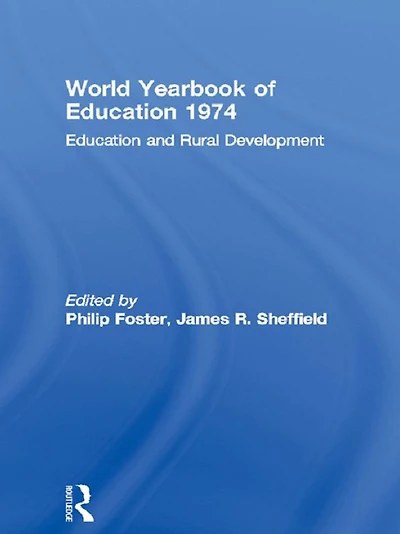 World Yearbook of Education 1974: and Rural Development