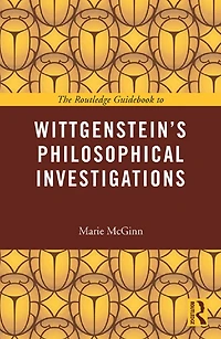 The Routledge Guidebook to Wittgenstein's Philosophical Investigations