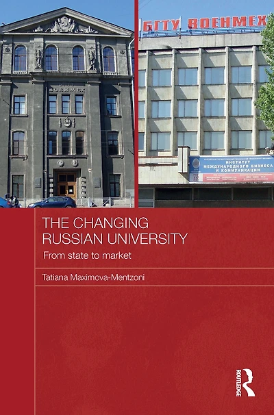 The Changing Russian University: From State to Market