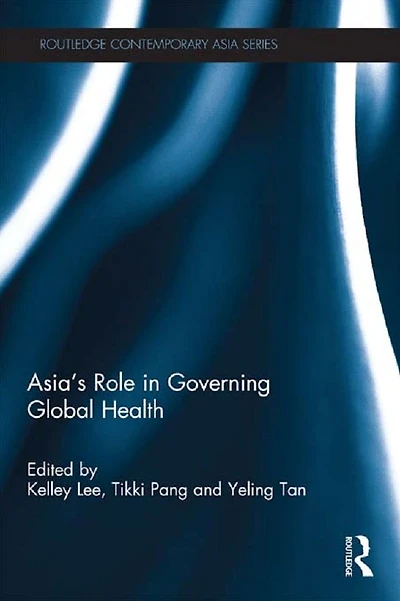 Asia's Role Governing Global Health