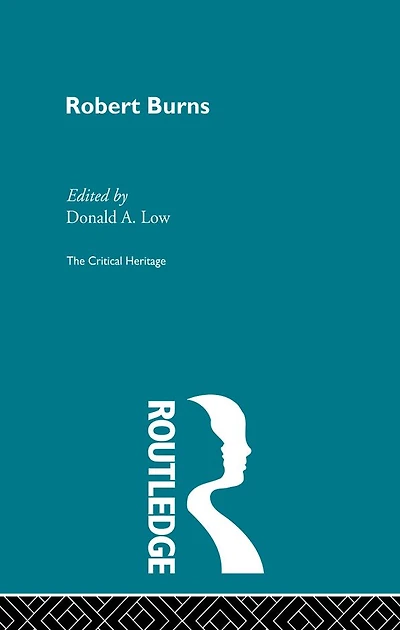 Robert Burns: The Critical Heritage