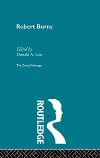 Robert Burns: The Critical Heritage