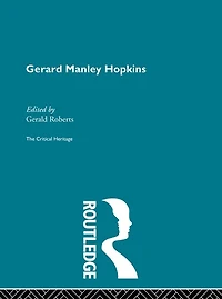Gerard Manley Hopkins: The Critical Heritage