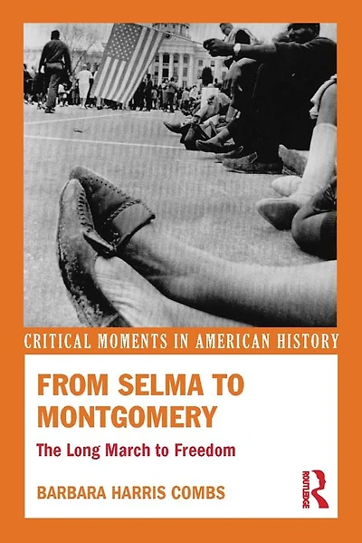 From Selma to Montgomery: The Long March Freedom