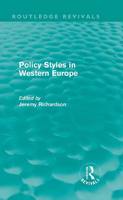 Policy Styles Western Europe (Routledge Revivals)