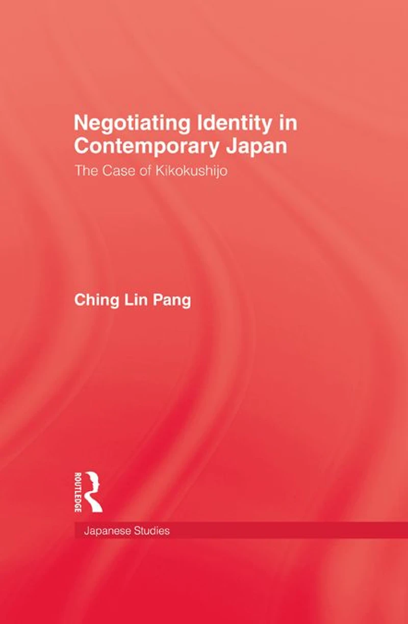 Negotiating Identity Contemporary Japan