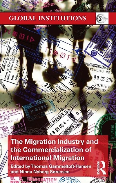 the Migration Industry and Commercialization of International