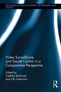 Video Surveillance and Social Control a Comparative Perspective