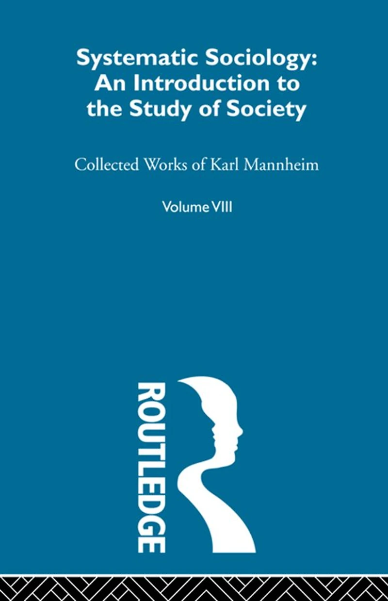 Systematic Sociology: An Introduction to the Study of Society
