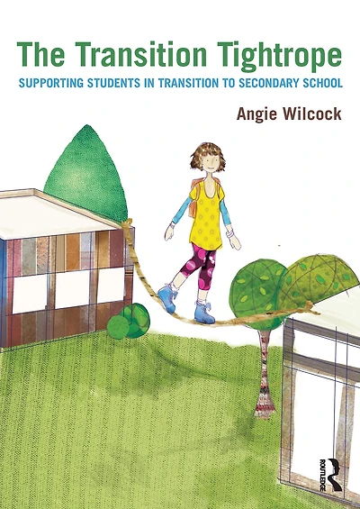 The Transition Tightrope: Supporting Students to Secondary School