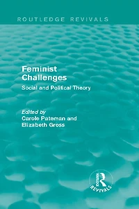 Feminist Challenges: Social and Political Theory