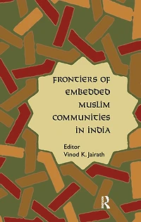 Frontiers of Embedded Muslim Communities India