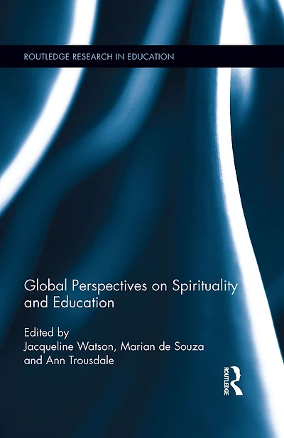 Global Perspectives on Spirituality and Education