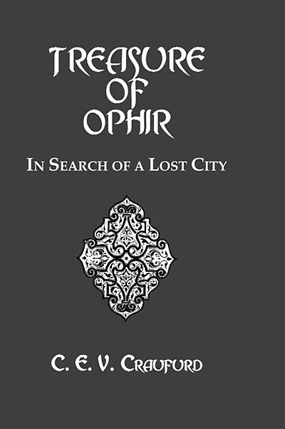 The Treasure of Ophir: Search a Lost City