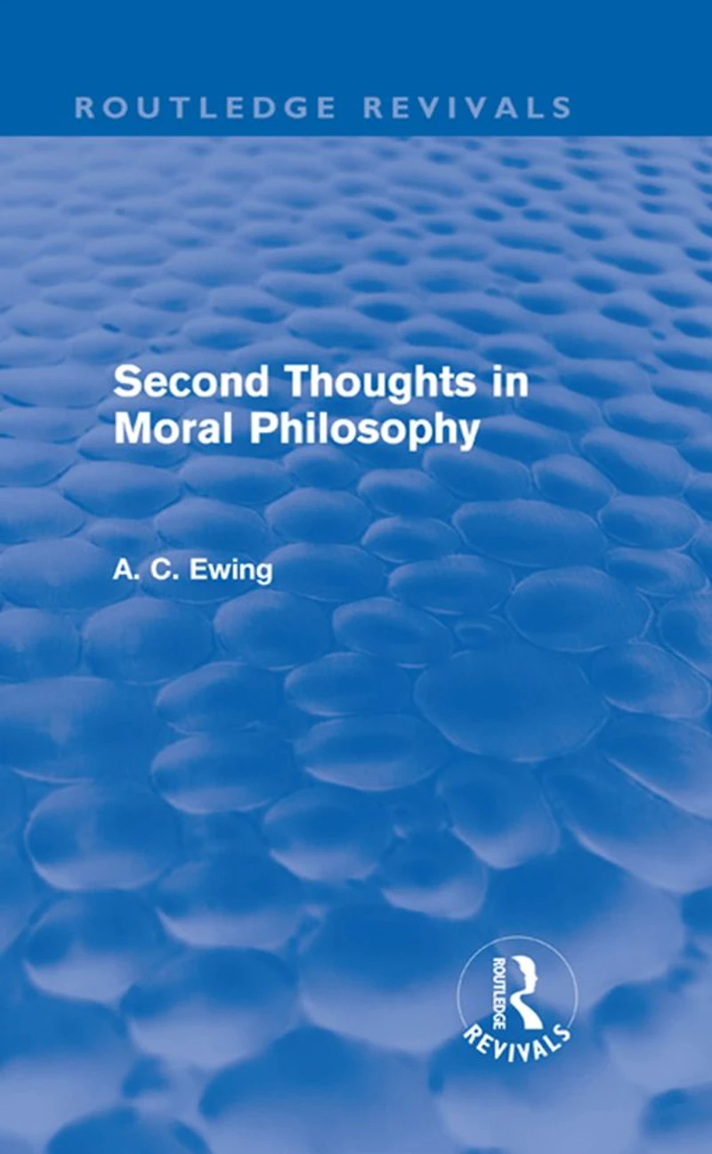 Second Thoughts Moral Philosophy (Routledge Revivals)