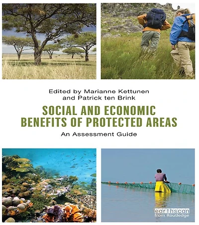 Social and Economic Benefits of Protected Areas: An Assessment Guide