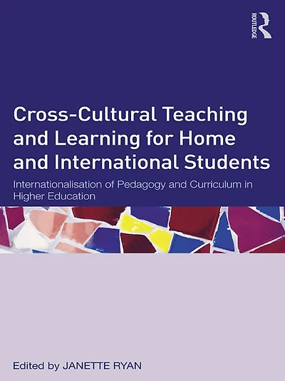 Cross-Cultural Teaching and Learning for Home International Students: Internationalisation of Pedagogy Curriculum Higher Education