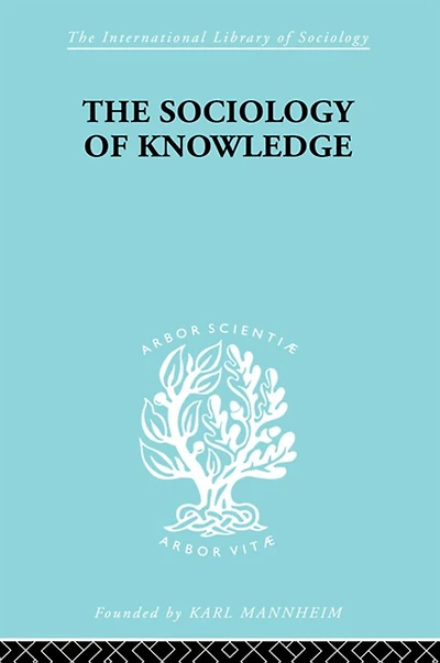 the Sociology of Knowledge: An Essay Aid a Deeper Understanding History Ideas