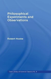 Philosophical Experiments and Observations