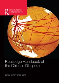 Routledge Handbook of the Chinese Diaspora