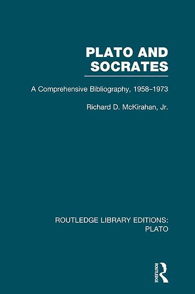 Plato and Socrates (RLE: Plato): A Comprehensive Bibliography 1958-1973.