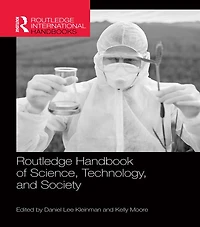 Routledge Handbook of Science, Technology, and Society