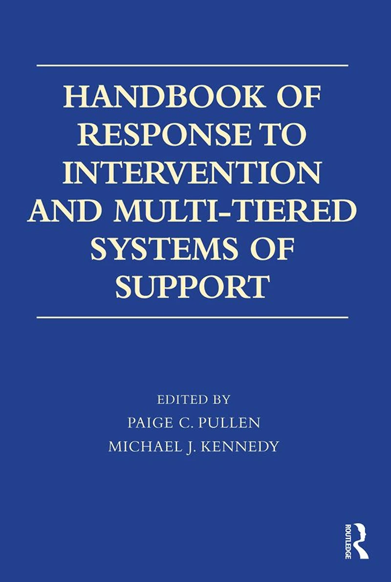 Handbook of Response to Intervention and Multi-Tiered Systems Support