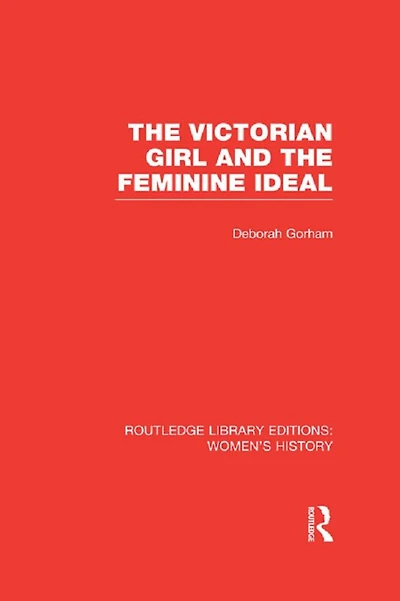 the Victorian Girl and Feminine Ideal