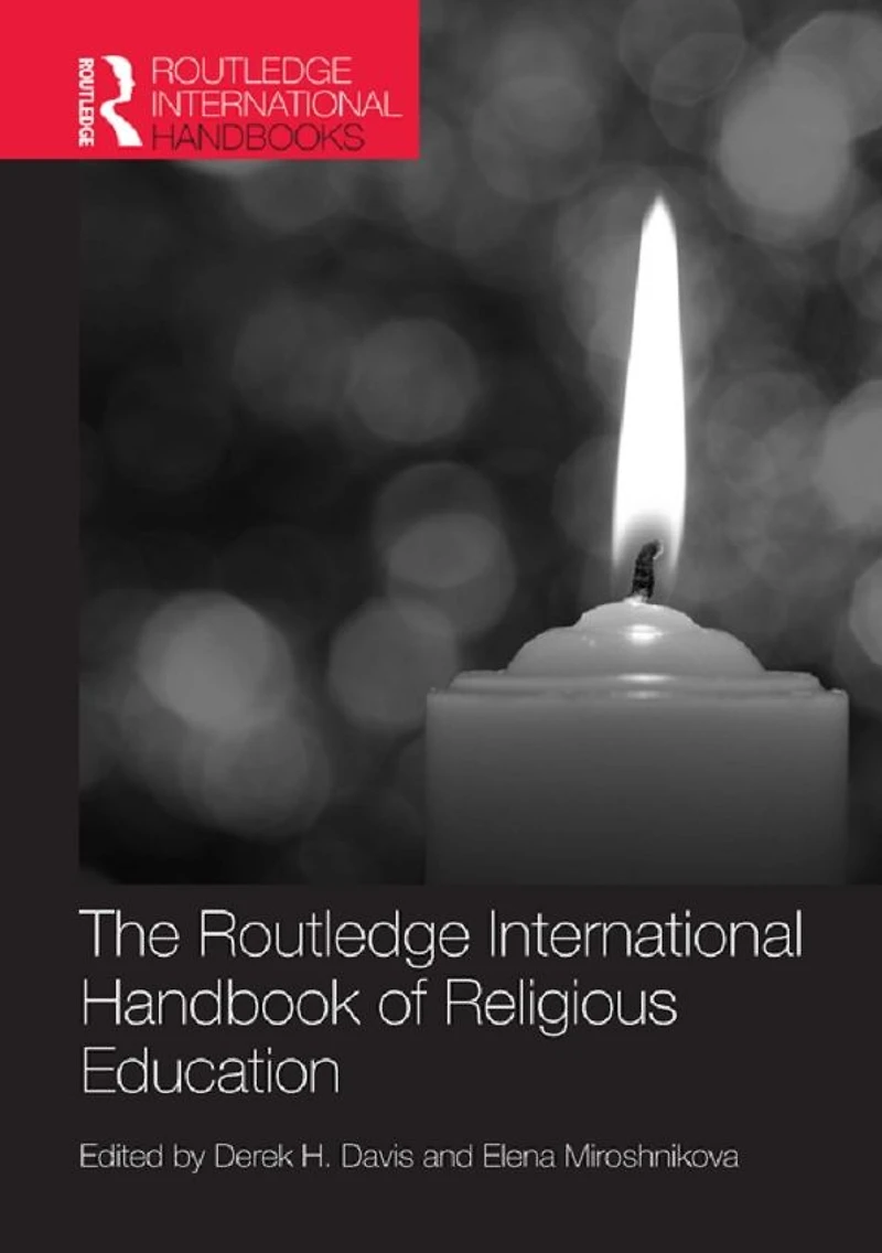 The Routledge International Handbook of Religious Education
