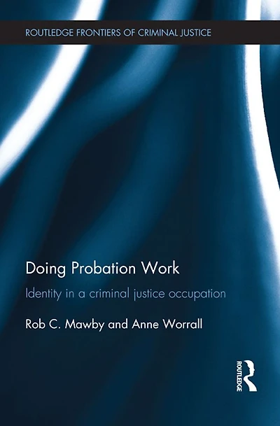 Doing Probation Work: Identity a Criminal Justice Occupation