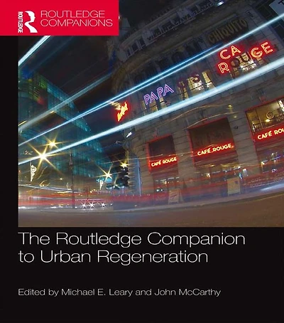 The Routledge Companion to Urban Regeneration