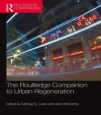 The Routledge Companion to Urban Regeneration