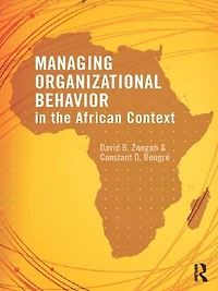 Managing Organizational Behavior the African Context