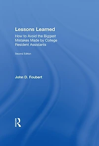 Lessons Learned: How to Avoid the Biggest Mistakes Made by College Resident Assistants