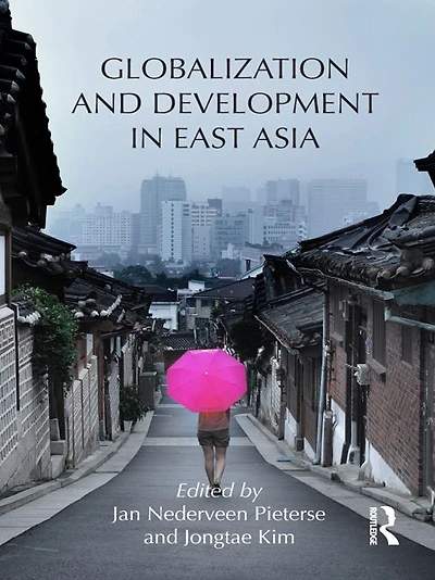 Globalization and Development East Asia
