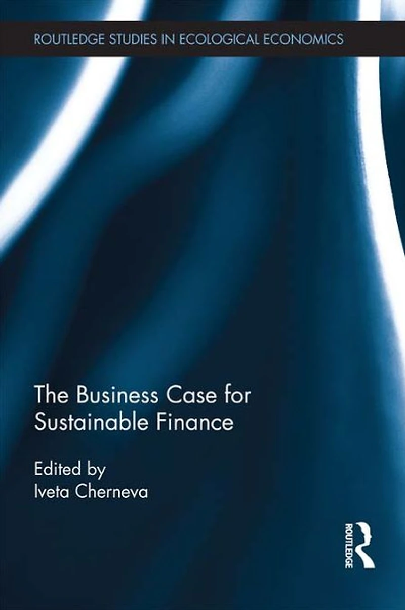 The Business Case for Sustainable Finance