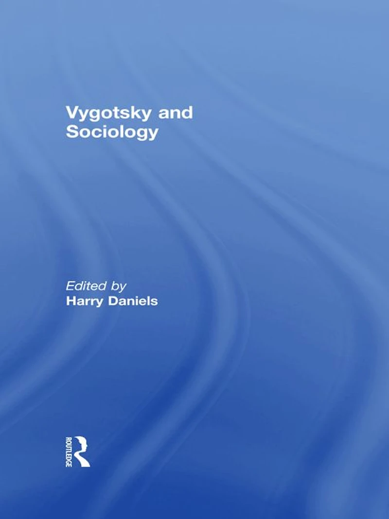 Vygotsky and Sociology
