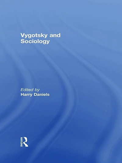 Vygotsky and Sociology