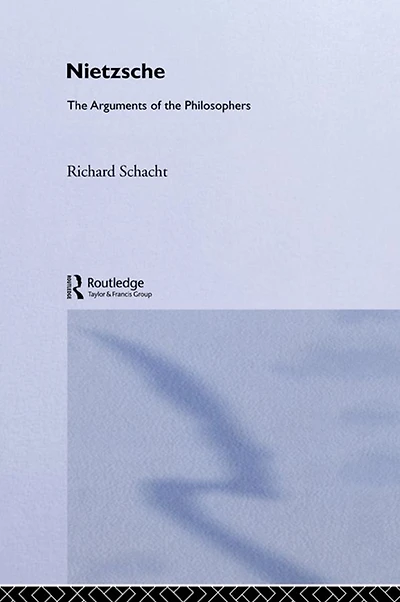 Nietzsche: the Arguments of Philosophers