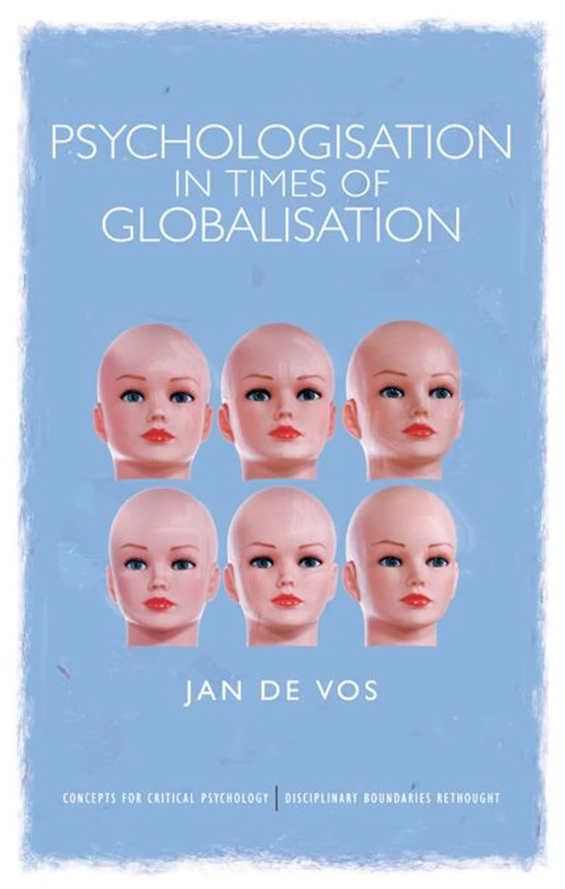 Psychologisation Times of Globalisation
