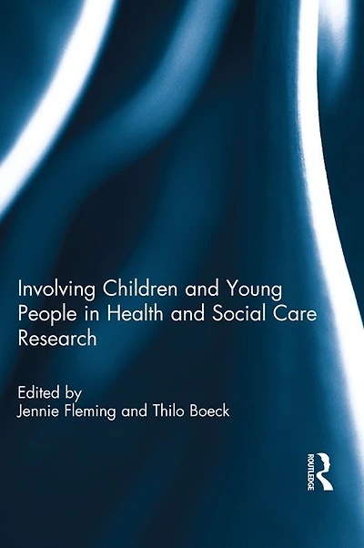Involving Children and Young People Health Social Care Research