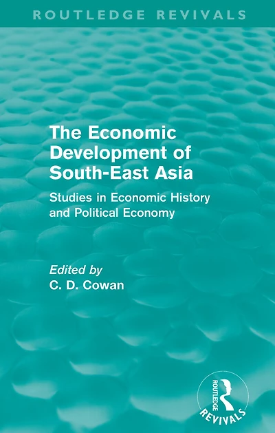 The Economic Development of South-East Asia (Routledge Revivals): Studies History and Political Economy