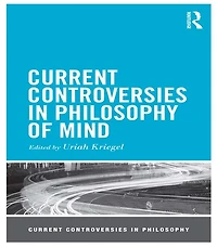 Current Controversies Philosophy of Mind