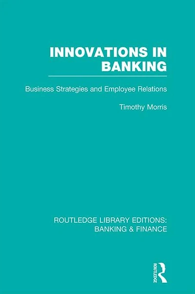 Innovations Banking (RLE:Banking & Finance): Business Strategies and Employee Relations